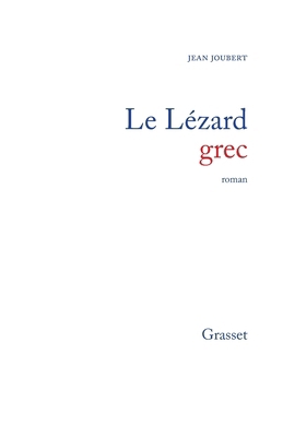 Le lézard grec [French] 2246337712 Book Cover