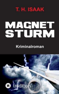 Magnetsturm: Ein Pavlides/Livanou Politthriller [German] 334710207X Book Cover