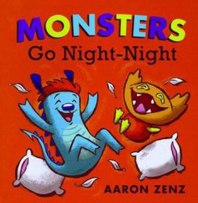 Monsters Go Night-Night
