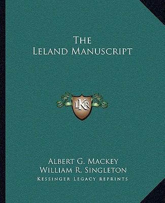 The Leland Manuscript 1162844329 Book Cover