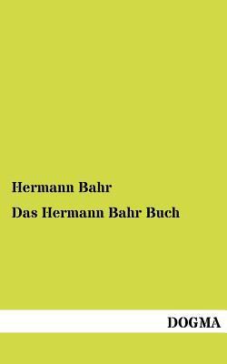 Das Hermann Bahr Buch [German] 3954546353 Book Cover