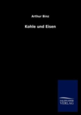 Kohle und Eisen [German] 3846013560 Book Cover