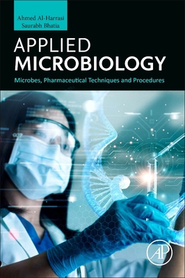 Applied Microbiology: Microbes, Pharmaceutical ... 0128177888 Book Cover