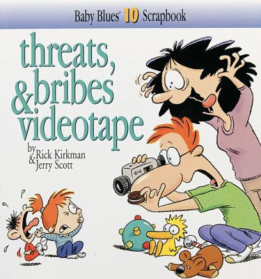 Threats, Bribes & Videotape 0836267508 Book Cover