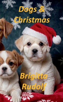 Dogs & Christmas [German] 3695125152 Book Cover