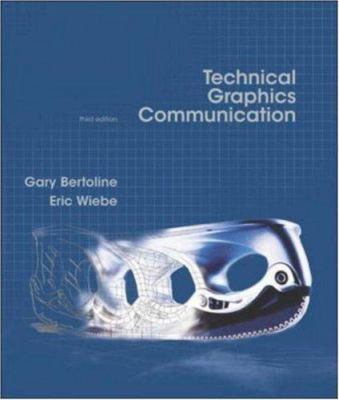 Technical Graphics Communication, 3rd edition 0073655988 Book Cover