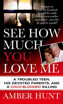 See How Much You Love Me: A Troubled Teen, His ... 1250010357 Book Cover