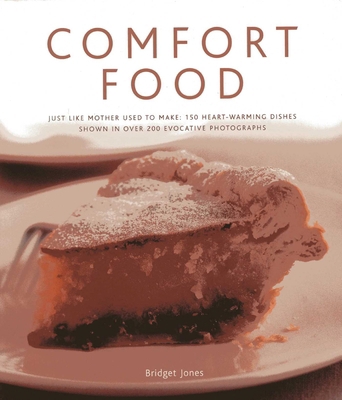 Comfort Food: Just Like Mother Used to Make: 15... 0754823350 Book Cover