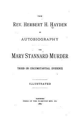 The Rev. Herbert H. Hayden, an Autobiography - ... 1534794689 Book Cover
