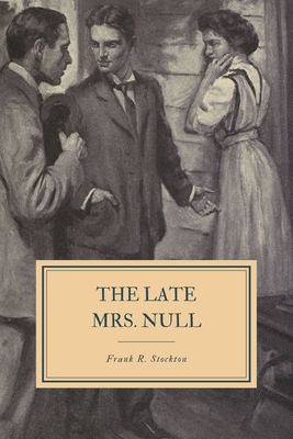 The Late Mrs. Null B0858S8HR5 Book Cover