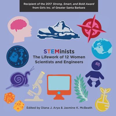STEMinists: The Lifework of 12 Women Scientists... 1942001789 Book Cover