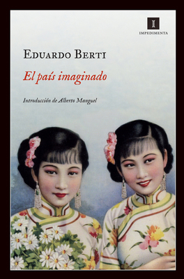 El Pais Imaginado = The Imagined Country [Spanish] 8415578180 Book Cover