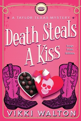Death Steals A Kiss [Large Print] 1950452336 Book Cover