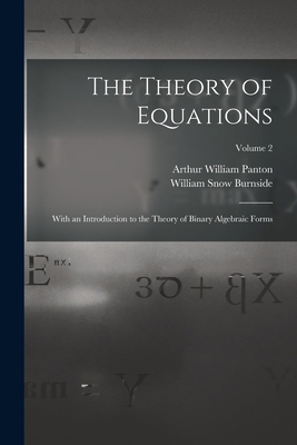 The Theory of Equations: With an Introduction t... 1016501749 Book Cover