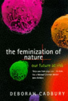The Feminization of Nature 0140262059 Book Cover