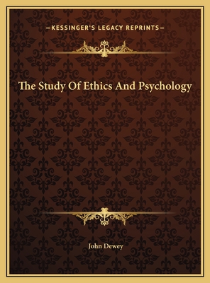 The Study Of Ethics And Psychology 1169812910 Book Cover