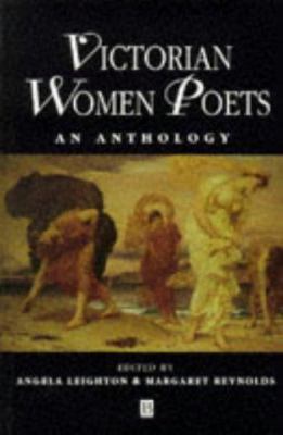 Victorian Women Poets: An Anthology 0631176098 Book Cover