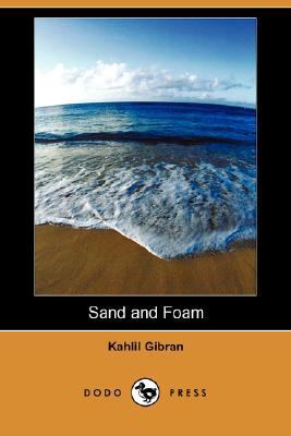 Sand and Foam (Dodo Press) 1406597848 Book Cover