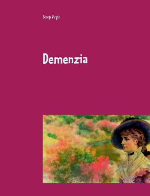 Demenzia [German] 3746031672 Book Cover