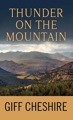 Thunder on the Mountain [Large Print] 1643588508 Book Cover