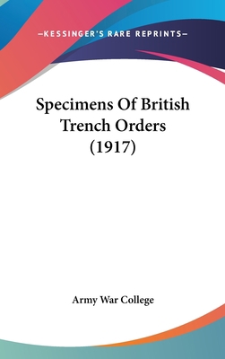 Specimens Of British Trench Orders (1917) 1161746269 Book Cover
