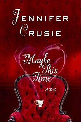 Maybe This Time [Large Print] 1602858748 Book Cover