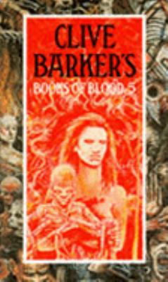 Clive Barker's Books of Blood: Vol.5 0722113749 Book Cover