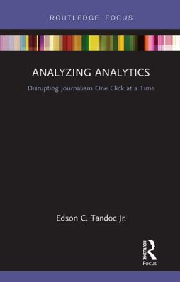 Analyzing Analytics: Disrupting Journalism One ... 1138496529 Book Cover