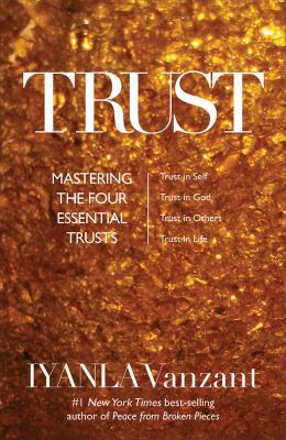 Trust: Mastering the 4 Essential Trusts: Trust ... 1401943985 Book Cover