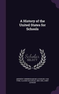 A History of the United States for Schools 1359180141 Book Cover