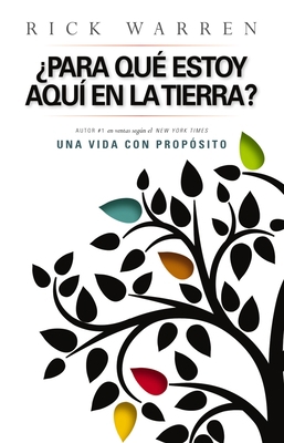 ¿Para Que Estoy Aquí En La Tierra? [Spanish] 082974455X Book Cover