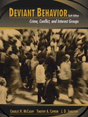 Deviant Behavior: Crime, Conflict, and Interest... 0205341659 Book Cover