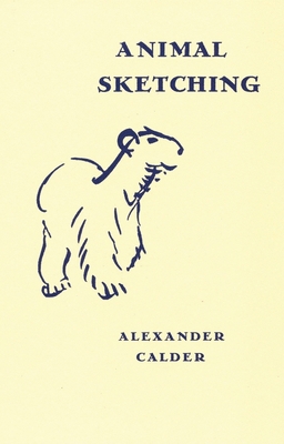 Alexander Calder: Animal Sketching 2916275533 Book Cover