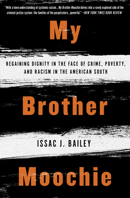 My Brother Moochie: Regaining Dignity in the Fa... 1635420032 Book Cover