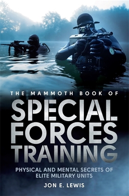Mammoth Book Of Special Forces Training: Physic... 1472110870 Book Cover