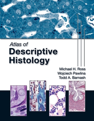 Atlas of Descriptive Histology 0878936963 Book Cover