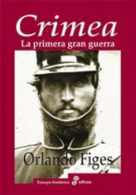 Crimea: La primera gran guerra [Spanish] 8435027317 Book Cover
