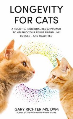 Hay House Longevity for Cats A Holistic, Indivi... 1788179390 Book Cover