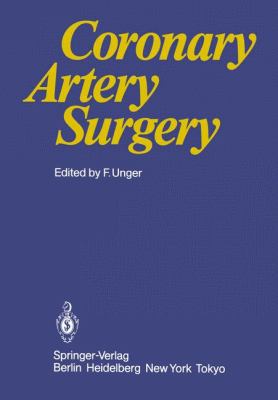 Coronary Artery Surgery 3540132643 Book Cover
