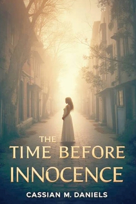 The Time Before Innocence B0FYRRWG9J Book Cover