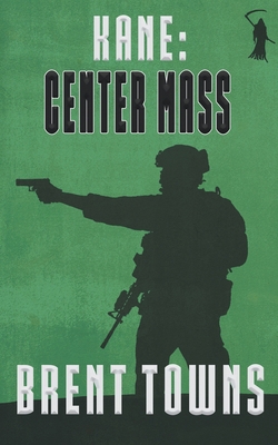 Kane: Center Mass 1685494382 Book Cover