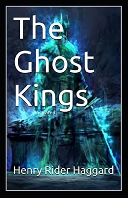 The Ghost Kings Illustrated B08HQ3ZNMK Book Cover