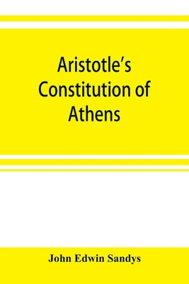 Aristotle's Constitution of Athens: a revised t... 9353899443 Book Cover