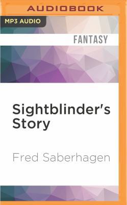 Sightblinder's Story 1511398604 Book Cover