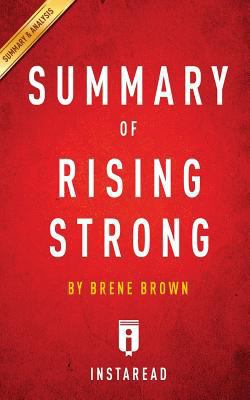 Rising Strong : Key Takeaways, Analysis and Review 1517237688 Book Cover