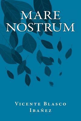 Mare Nostrum [Spanish] 1535458623 Book Cover