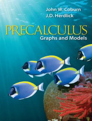 Precalculus: Graphs and Models 0073519537 Book Cover