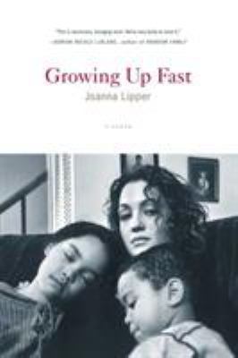 Growing Up Fast 0312422237 Book Cover