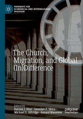 Church, Migration, and Global (in)Difference            Book Cover