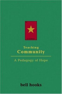 Teaching Community: A Pedagogy of Hope 0415968186 Book Cover